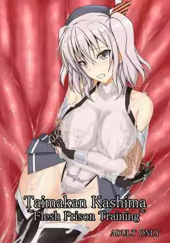 [Misty Wind (Kirishima Fuuki)] Taimakan Kashima Flesh Prison Training [English]
