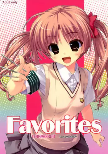 (C79) [GRAPEFRUIT (Shintarou)] Favorites (Various)