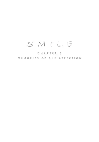Smile Ch.05 - Memories of the Affection