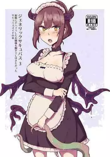 Generic Succubus 3 - Shasei ni Dohamari Shita Ojyosama wo Shokushu Deshibakitakatta Succubus Maid no Hon