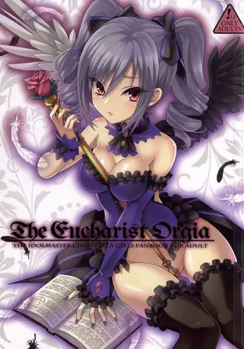 (COMIC1☆9) [tomatohouse-905's room (Urabi)] the Eucharist Orgia (THE IDOLM@STER CINDERELLA GIRLS)