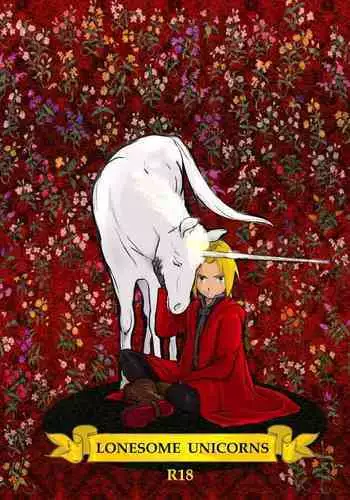 [Cucumis] LONESOME UNICORNS (Fullmetal Alchemist)