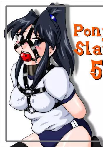 Pony Tail Slave 5