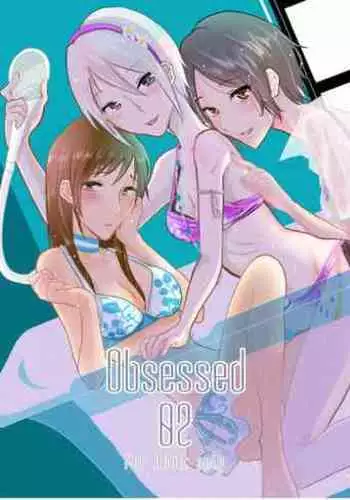 [Yuribatake Bokujou (Kon)] Obsessed 02 (THE IDOLM@STER CINDERELLA GIRLS) [Digital]