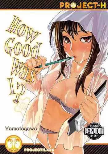 Taihen Yoku Dekimashita? | How Good Was I