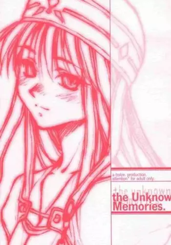 [bolze. (rit.)] the Unknown Memories. (Kizuato)