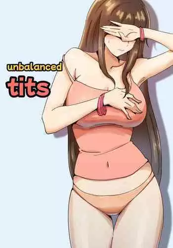 unbalanced tits